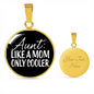 Cool Aunt - Circle - Luxury - Necklace