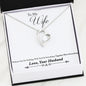 Forever Love - Necklace - To My Wife  [EXCLUSIVE] -