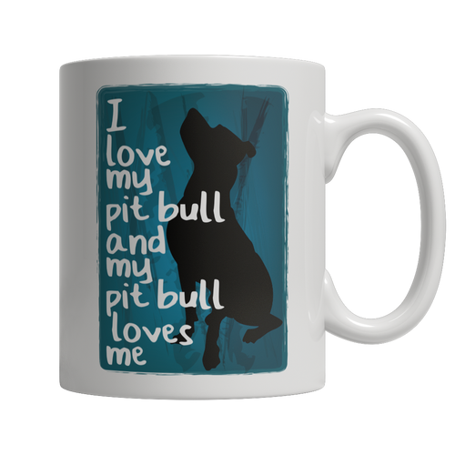 Limited Edition - I Love My PitBull And My PitBull Loves Me