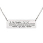 To My Daughter Necklace - [FREE+Shipping]