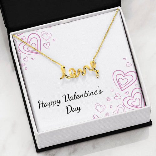 Necklace - Scripted Love - Happy Valentine's Day