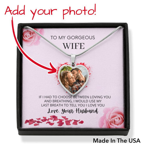 To My Gorgeous Wife - Personalized Heart Necklace