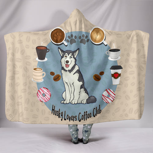 Husky Lovers Coffee Club Hooded Blanket for Lovers of Huskies