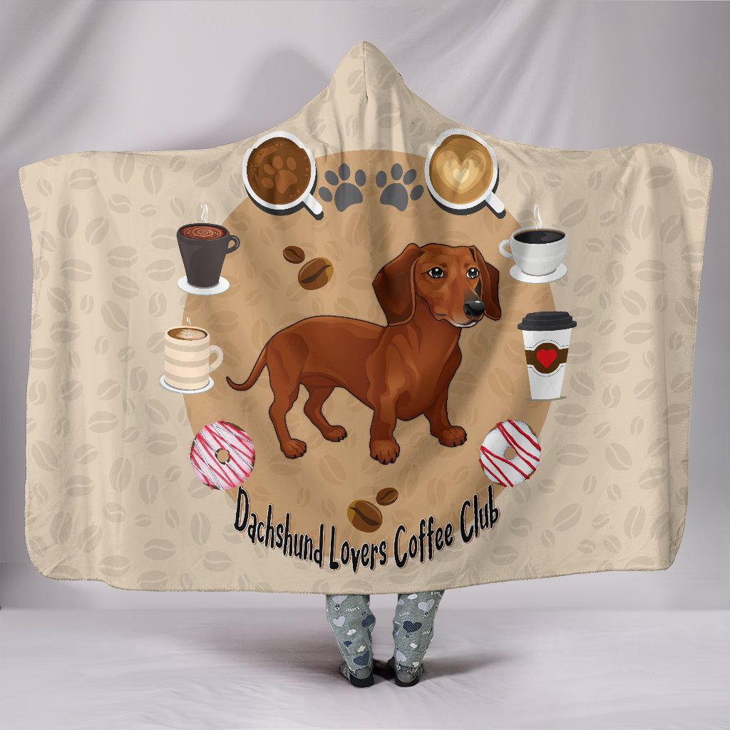 Dachshund Lovers Coffee Club Hooded Blanket for Lovers of Dachshunds