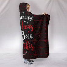 NURSES BECAUSE I WAS BORN FOR THIS NURE NURSING HOODED BLANKET